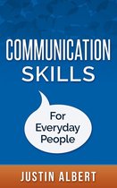Communication Skills For Everyday People: Communication Skills: Social Intelligence - Social Skills