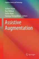 Cognitive Science and Technology- Assistive Augmentation