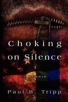 Choking On Silence