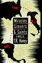 Miracles, Sinners and Saints