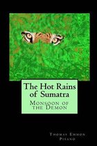 The Hot Rains of Sumatra