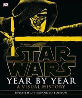 Star Wars Year By Year Updated Ed