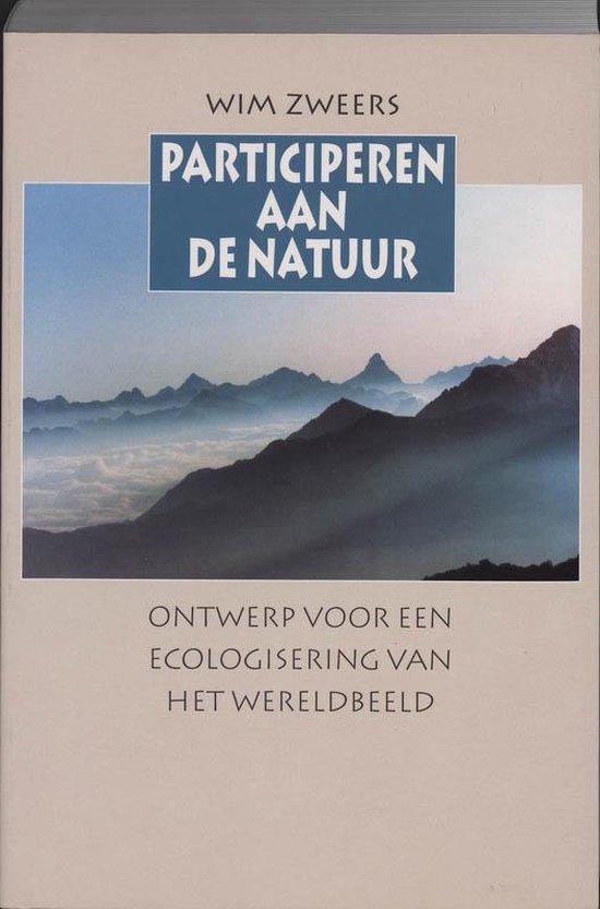 Bol Com Participeren Aan De Natuur 9789062243426 W Zweers Boeken