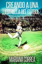 Creando Una Estrella del Futbol