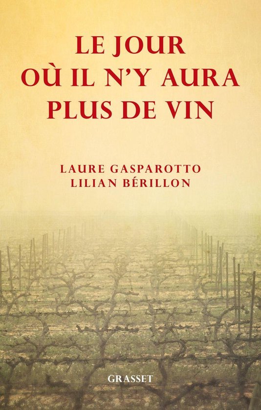 Le jour où il n'y aura plus de vin - cover