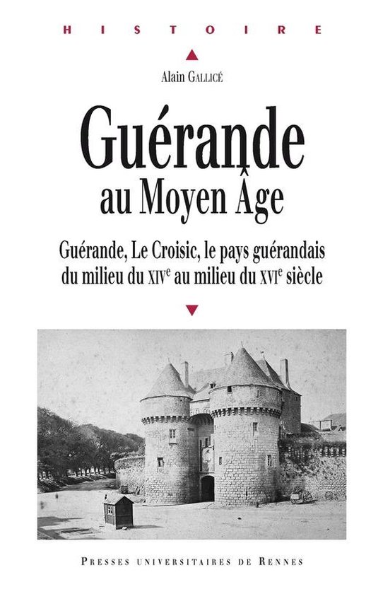 Histoire - Guérande au Moyen Âge