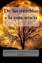 De las tinieblas a la conciencia