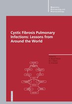 Respiratory Pharmacology and Pharmacotherapy - Cystic Fibrosis Pulmonary Infections: Lessons from Around the World