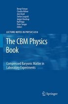 Lecture Notes in Physics-The CBM Physics Book