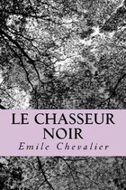 Le chasseur noir