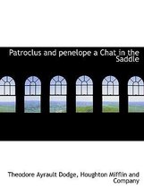 Patroclus and Penelope a Chat in the Saddle