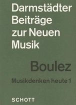 Darmstadter Beitrage Zur Neuen Musik - Musikdenken Heute 1