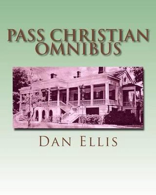 Pass Christian Omnibus 9781494291617 Dan Ellis Boeken