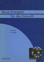 Neue Energien Fu Die Zukunft