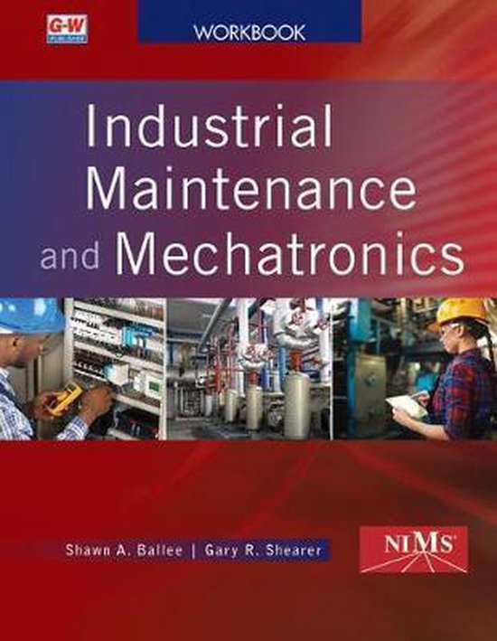 Industrial Maintenance and Mechatronics, Shawn A Ballee 9781635634280