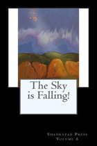 The Sky Is Falling!