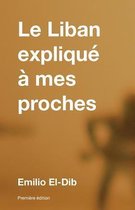 Le Liban Expliqu Mes Proches