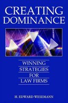 Creating Dominance