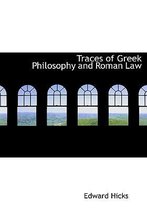 Traces of Greek Philosophy and Roman Law