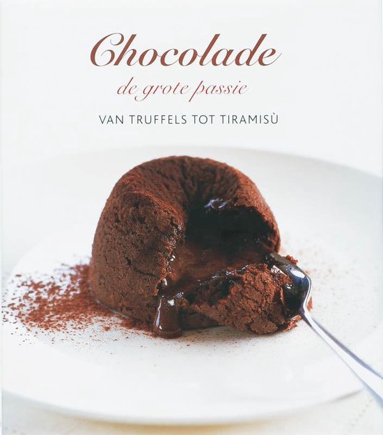 Cover van het boek 'Chocolade de grote passie' van J. Tanner en Ch. Tanner