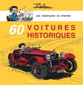 Chroniques de starter Hc05. 60 voitures historiques