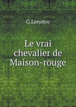 Le vrai chevalier de Maison-rouge