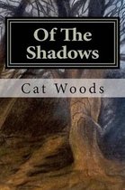 Of the Shadows