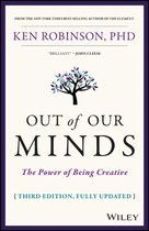 Out of Our Minds: Learning to Be Creative 3rd edition