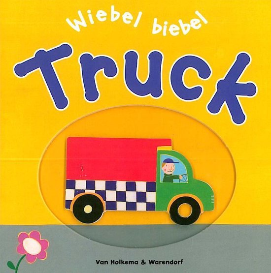 Cover van het boek 'Wiebel biebel Truck'