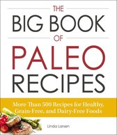 The Big Book of Paleo Recipes