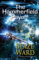 The Science Officer 8 - The Hammerfield Payoff