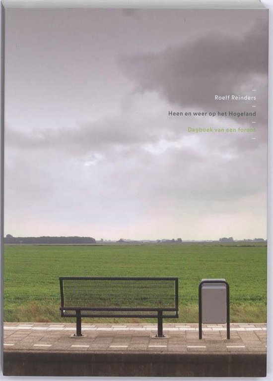 Cover van het boek 'Heen en weer op het Hogeland' van Roelf Reinders