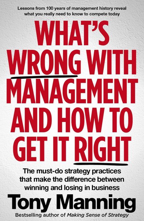 What’s Wrong With Management and How to Get It Right - cover