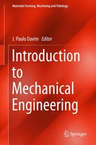Materials Forming, Machining and Tribology - Introduction to Mechanical Engineering