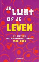 Je lust of je leven