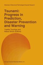 Advances in Natural and Technological Hazards Research 4 - Tsunami: Progress in Prediction, Disaster Prevention and Warning