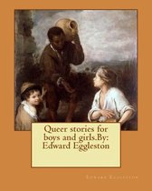 Queer Stories for Boys and Girls.by