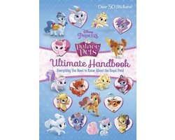 Palace Pets Ultimate Handbook (Disney Princess