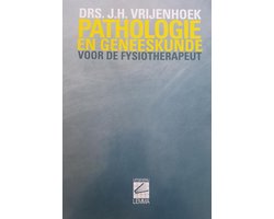 Pathologie en geneeskunde voor de fysiotherapeut