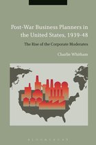 Post-War Business Planners in the United States, 1939-48