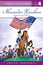 Penguin Young Readers 4 - Alexander Hamilton: American Hero
