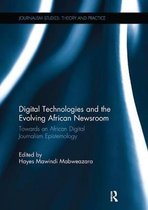 Journalism Studies- Digital Technologies and the Evolving African Newsroom