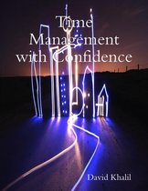 Time Management with Confidence