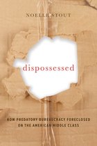 California Series in Public Anthropology 44 - Dispossessed