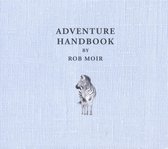 Rob Moir - Adventure Handbook (CD|LP)