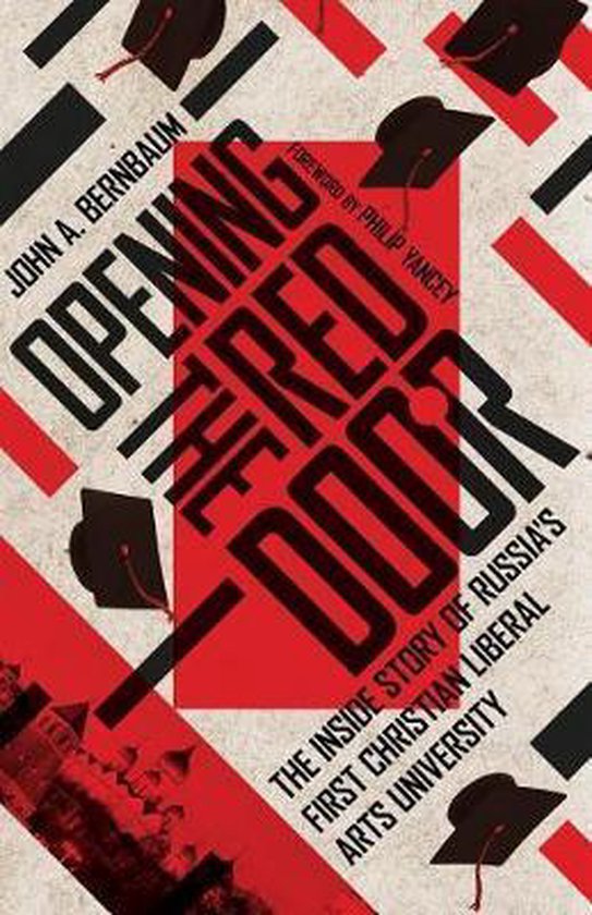 Opening the Red Door The Inside Story of Russia's First Chri ... - cover