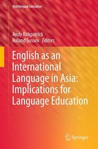 Multilingual Education 1 - English as an International Language in Asia: Implications for Language Education