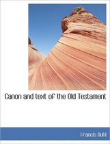 Canon and Text of the Old Testament