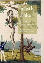 Palgrave Studies in Animals and Literature- Beastly Blake