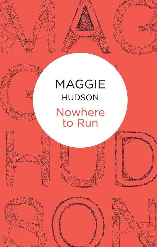 Nowhere to Run (ebook), Maggie Hudson | 9781447230717 | Boeken | bol.com